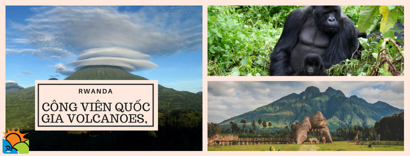 Công viên quốc gia Volcanoes, Rwanda - du lịch châu Phi hấp dẫn