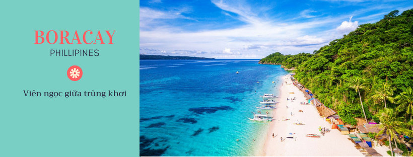 Du lịch Boracay – Viên ngọc giữa trùng khơi Philippines