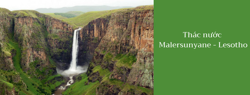 Thác nước Malersunyane - Lesotho - Vương quốc của Bầu trời - Khám phá Châu Phi